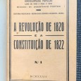 «A Revolução de 1820 e a Constituição de 1822»