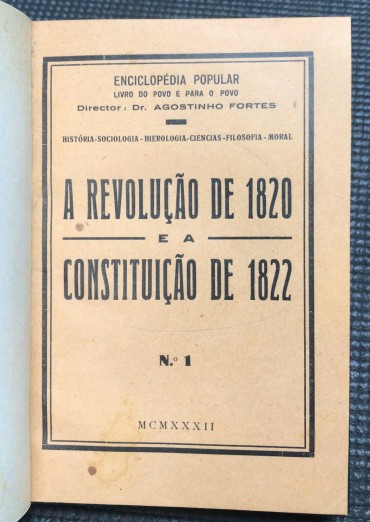 «A Revolução de 1820 e a Constituição de 1822»