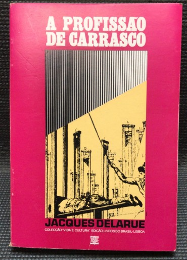 «A Profissão de Carrasco»