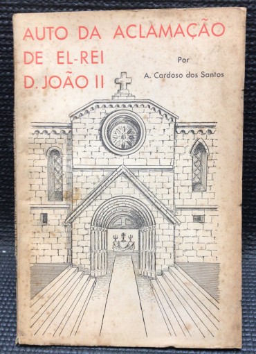 «Auto da Aclamação de El-Rei D. João II»
