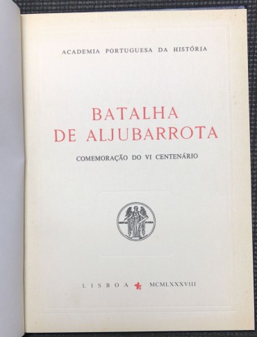 «Batalha de Aljubarrota - Comemoração do VI Centenário»