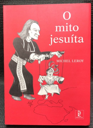 «O Mito Jesuíta» 