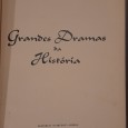 Grandes Dramas da Historia
