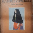Costumes Espagnols (inclui 40 serigrafias a cores)