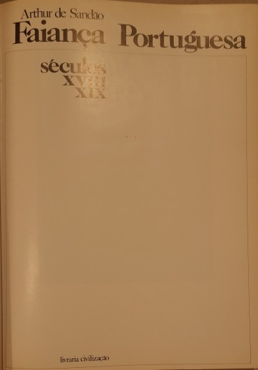 Faiança Portuguesa, Séculos XVIII e XIX