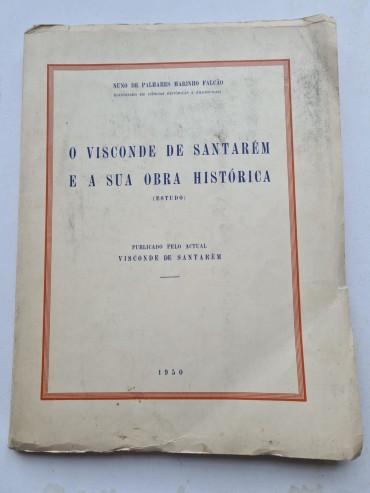 O VISCONDE DE SANTARÉM E A SUA OBRA HISTÓRICA (estudo)