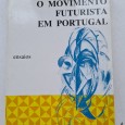 O MOVIMENTO FUTURISTA EM PORTUGAL 