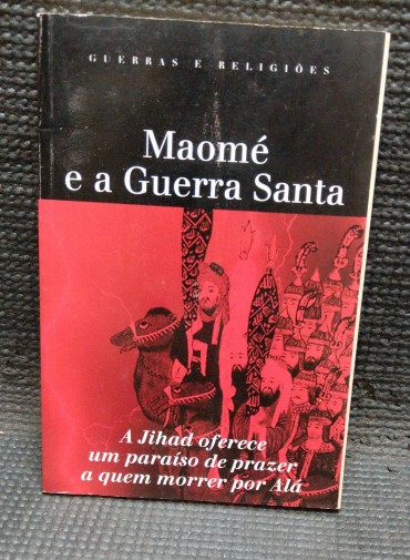MAOMÉ E A GUERRA SANTA