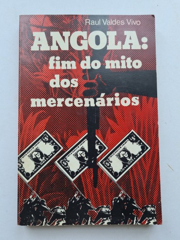 ANGOLA: FIM DO MITO DOS MERCENÁRIOS 