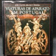 «Viaturas de Aparato em Portugal - Colecção Património Português»
