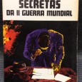 «As Grandes Batalhas Secretas da II Guerra Mundial»