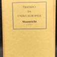 «Tratado da União Europeia - Maastricht 1992»
