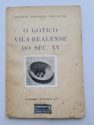 O GÓTICO VILA-REALENSE DO SÉC. XV
