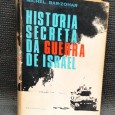 HISTÓRIA SECRETA DA GUERRA DE ISRAEL