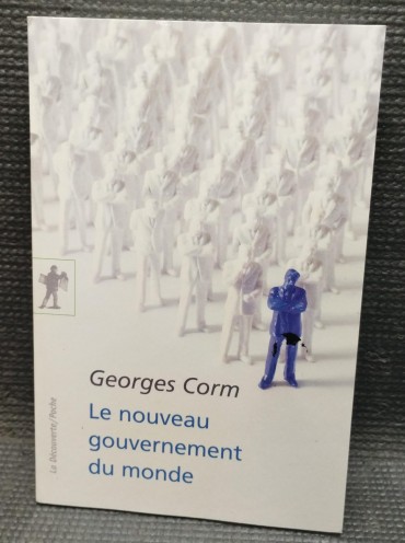 «Le Nouveau Gouvernement du Monde»