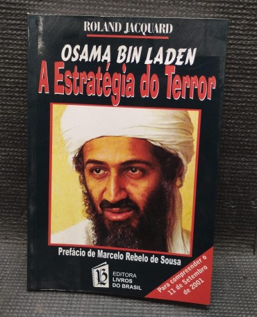 «A estratégia do terror - Osama Bin Laden»