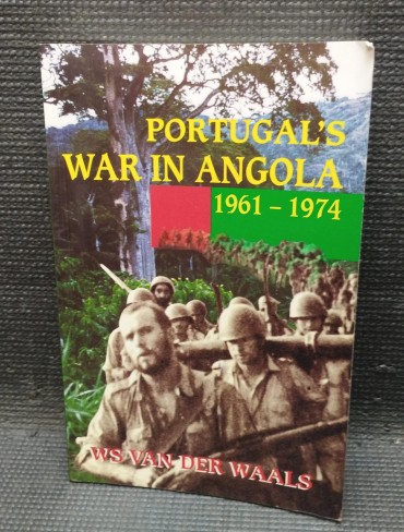«Portugal's War in Angola 1961-1974»