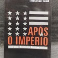 «Após o Império - Ensaio sobre a decomposição do sistema americano»
