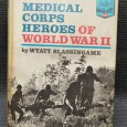 «Medical corps heroes of world war II »