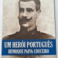 BIOGRAFIA  HENRIQUE PAIVA COUCEIRO UM HERÓI PORTUGUÊS (1861-1944)