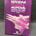 «A terceira Guerra Mundial - Agosto de 1985»