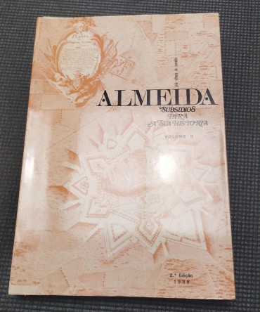 «Almeida - Subsídios para a sua história» Vol. II