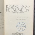«D. Francisco de Almeida - 1º Vice-Rei da Índia»