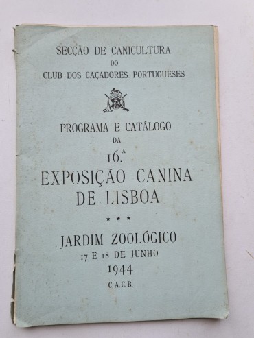 PROGRAMA E CATÁLOGO DA 16ª EXPOSIÇÃO CANINA DE LISBOA