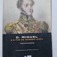 D.MIGUEL E O FIM DA GUERRA CIVIL TESTEMUNHOS