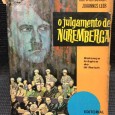 «O Julgamento de Nuremberga - Balanço Trágico do III Reich»