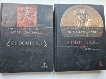A FACULDADE DE DIREITO DE LISBOA NO SEU CENTENÁRIO 