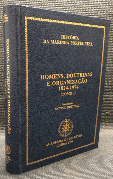 «Homens, Doutrinas e Organização 1824-1974»