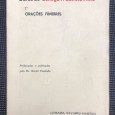 «Obras do Cónego F. Correia Pinto - 1º Orações Fúnebres»