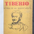 «Tiberio - Historia de Um Ressentimento»
