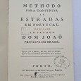 METHODO PARA CONSTRUIR AS ESTRADAS EM PORTUGAL DEDICADO AO SENHOR DOM JOAO PRINCIPE DO BRAZIL 