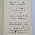 METHODO PARA CONSTRUIR AS ESTRADAS EM PORTUGAL DEDICADO AO SENHOR DOM JOAO PRINCIPE DO BRAZIL 