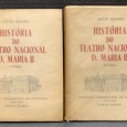 «História do Teatro Nacional D. Maria II - 2 Volumes»