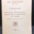«Catálogo da Exposição Bibliográfica, Iconográfica e Medalhística de Camões - Biblioteca Nacional de Lisboa»