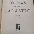 «Folhas do Meu Cadastro I (1911-1925)»