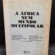 «A África Num Mundo Multipolar» 