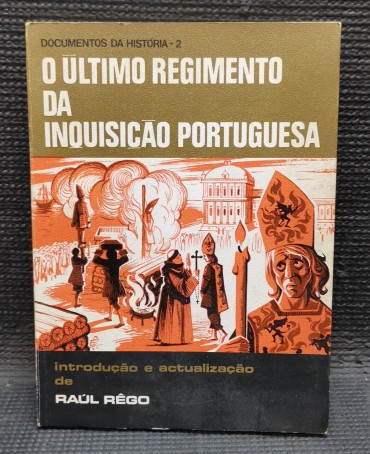 «O Último Regimento da Inquisição Portuguesa»