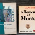 «O Homem e a Morte / Birth to Death - Science and Bioethics»