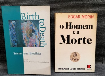 «O Homem e a Morte / Birth to Death - Science and Bioethics»