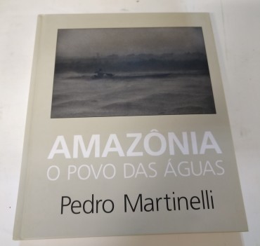 AMAZÔNIA O POVO DAS ÁGUAS