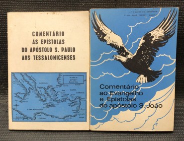 «Comentário às Epístolas do Apóstolo S. Paulo aos Tessalonicenses / Comentário ao Evangelho e Epístolas do Apóstolo S. João»