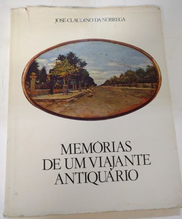 MEMÓRIAS DE UM VIAJANTE ANTIQUÁRIO