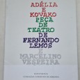 FERNANDO LEMOS E MARCELINO VESPEIRA