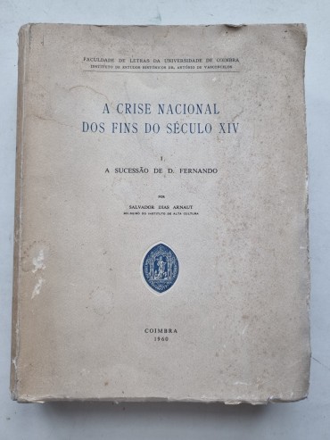 A CRISE NACIONAL DOS FINS DO SÉCULO XIV