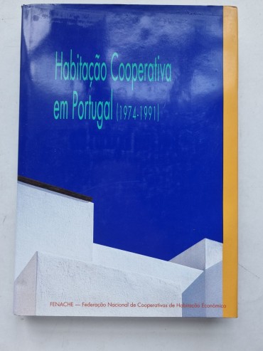 HABITAÇÃO COOPERATIVA EM PORTUGAL (1974-1991)