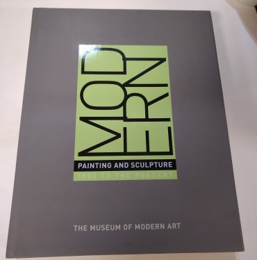 MODERN PAINTING AND SCULPTURE 1880 TO THE PRESENT